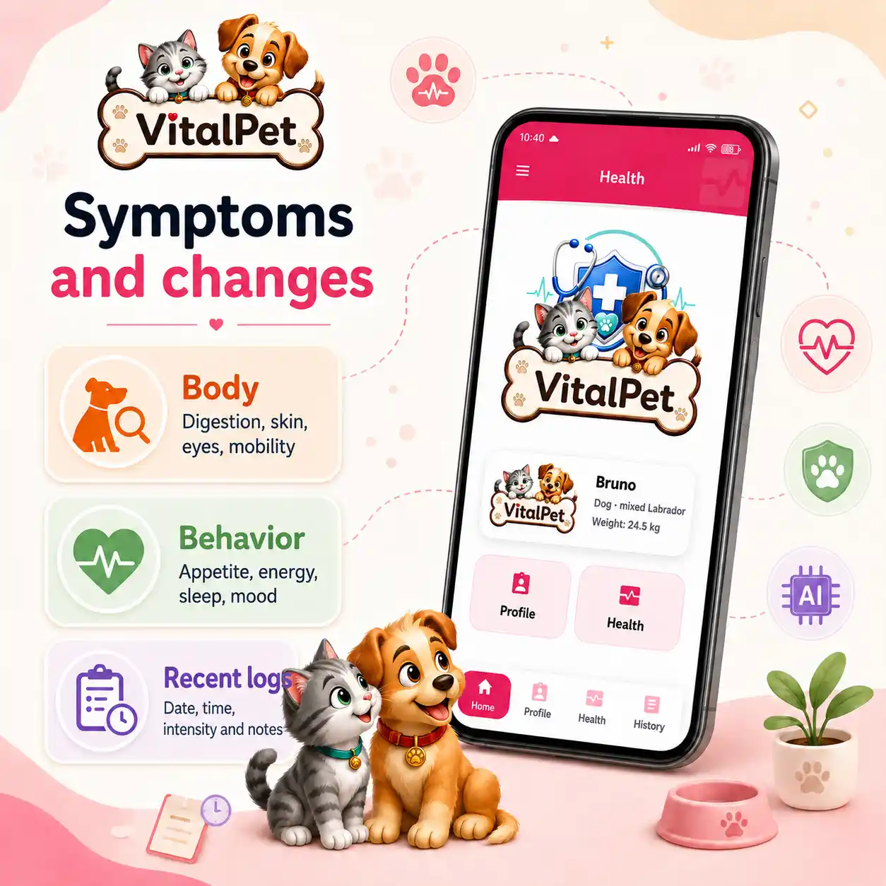 VitalPet symptoms tracking visual with real app screen and body, behavior and recent logs cards.