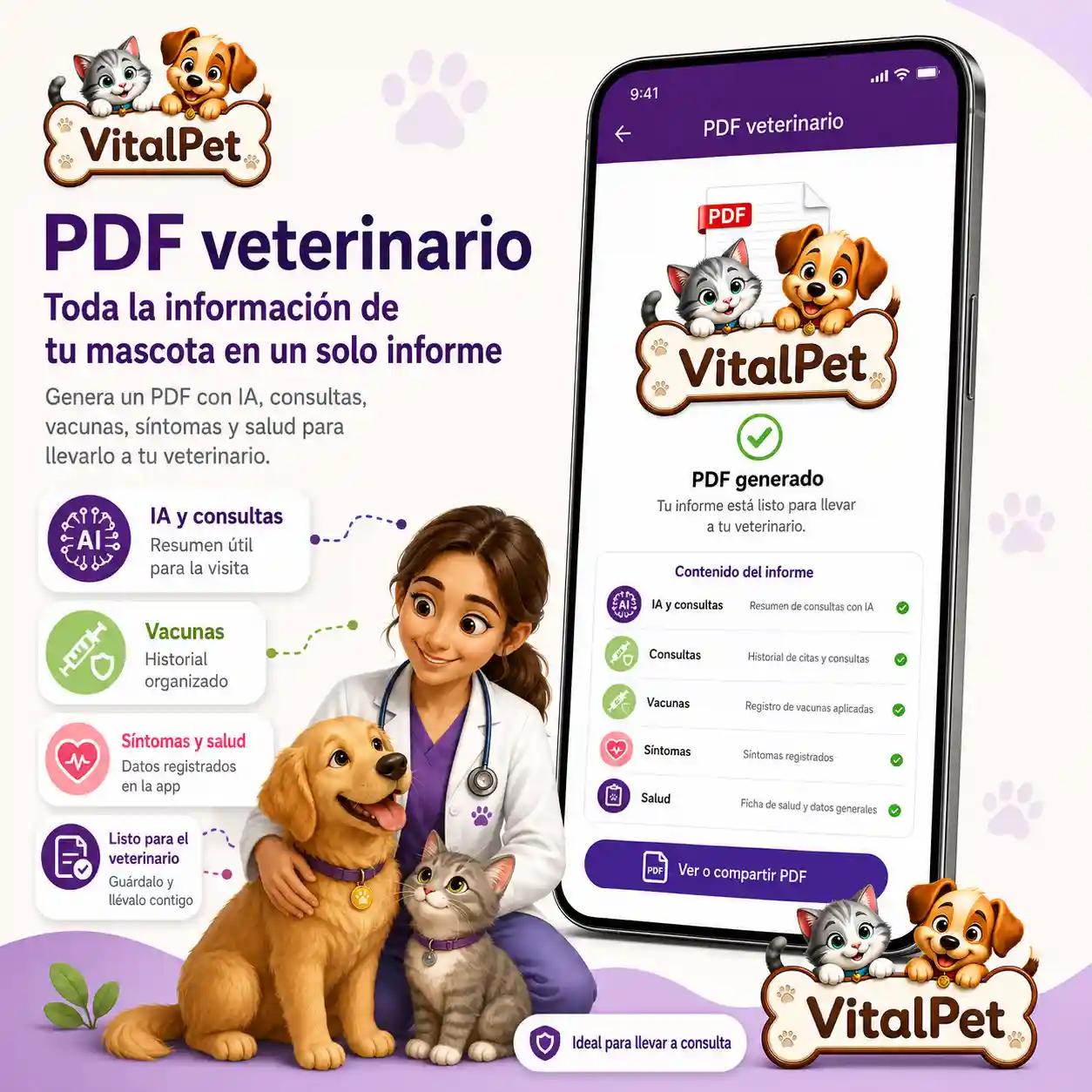 Creatividad de informe PDF veterinario VitalPet con pantalla real y contenido del informe de IA, consultas, vacunas, síntomas y salud.